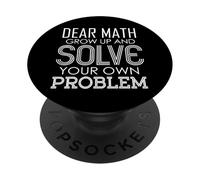 Cara matematica, cresci e risolvi i tuoi problemi Algebra Gray PopSockets PopGrip Adesivo