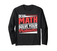 Cara Matematica Risolvi I Tuoi Problemi Fine Anti Fermarsi Maglia a Manica