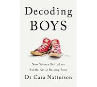 Cara Natterson Decoding Boys (Tascabile)