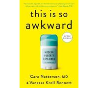 Cara Natterson Vanessa Kroll Be This Is So Awkw (Tascabile) (PRESALE 02/09/2025)
