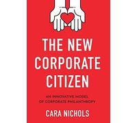 Cara Nichols The New Corporate Citizen (Copertina rigida)