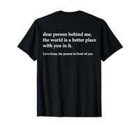 Cara Persona Dietro di Me Il Mondo è Un Posto Migliore con Te Maglietta