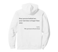 Cara Persona Dietro di Me, Il Tuo Tempo di Attesa è più Lungo del Mio Felpa con Cappuccio