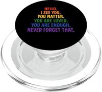 Cara persona dietro di me sei importante citazione positiva Sii gentile amore PopSockets PopGrip per MagSafe