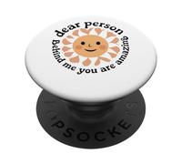 Cara persona dietro di me sei incredibile PopSockets PopGrip Adesivo