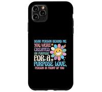 Cara persona dietro di me sei stato creato sull"amore di proposito Custodia per iPhone 11 Pro Max