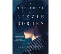 Cara Robertson The Trial of Lizzie Borden (Tascabile)