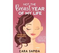 Cara Sapida Not The Breast Year Of My Life (Tascabile)