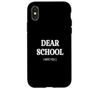CARA SCUOLA TI ODIO. DIVERTENTE TORNO A SCUOLA umorismo divertente Custodia per iPhone X/XS