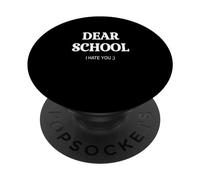 CARA SCUOLA TI ODIO. DIVERTENTE TORNO A SCUOLA umorismo divertente PopSockets PopGrip Adesivo