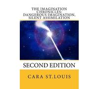Cara St Louis Dangerous Imagination, Silent Assimilation (Tascabile)