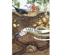 Cara terra. Ediz. a colori