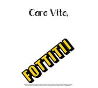 Cara Vita, Fottitii: Vaffanculo! Urlalo! Regalo Ironico E Divertente Per Amiche o Persone Stressate. Insulti Da Colorare Per Sfogare La Rabbia. Diario ... Stanche. Sfoga La Tua Giornata Di Merda.