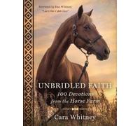 Cara Whitney Unbridled Faith (Copertina rigida)