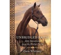 Cara Whitney Unbridled Faith (Copertina rigida)