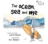 Cara Whyte The Ocean, sea and me (Copertina rigida)