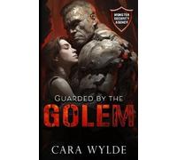 Cara Wylde Guarded by the Golem (Tascabile)
