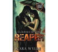 Cara Wylde Guarded by the Reaper (Tascabile)