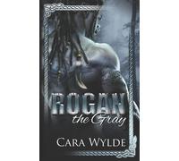 Cara Wylde Rogan the Gray (Tascabile) Orc Mates