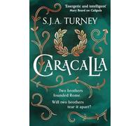 S.J.A. Turney Caracalla (Tascabile) Damned Emperors
