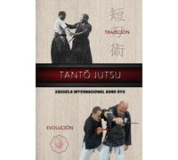 Caracena Jose A Kano Ryu Tanto Jutsu (Tascabile)