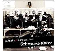 Caracho Vs. Right Said Fred - Schwarze Katze