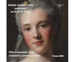 Caracristi Nilo - Italian Ancient Arias Performed On Horn & Piano