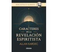 Caracteres de la revelación espiritista