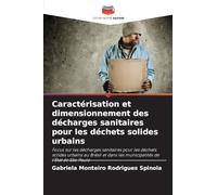 Caractérisation et dimensionnement des décharges sanitaires pour les déchets solides urbains