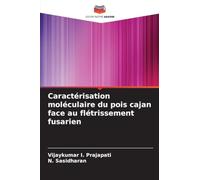 Caractérisation moléculaire du pois cajan face au flétrissement fusarien