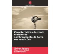 Características do vento e efeito de sombreamento da torre nas medições