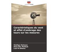 Caractéristiques du vent et effet d'ombrage des tours sur les mesures