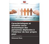 Caractéristiques et situation socio-économique des personnes déplacées à l'intérieur de leur propre pays: Hargeisa, Somaliland