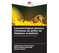 Caractéristiques physico-chimiques du pollen de Melipona scutellaris: Analyses microbiologiques et minérales