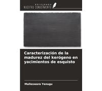 Caracterización de la madurez del kerógeno en yacimientos de esquisto