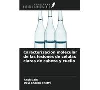 Caracterización molecular de las lesiones de células claras de cabeza y cuello