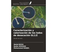 Caracterización y valorización de los lodos de desecación GL1/Z: Secado de lodos