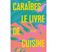 Caraïbes: Le livre de cuisine