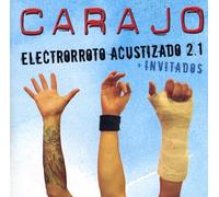 Carajo - Electrorroto Acustizado 2.1