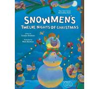 Caralyn Buehner Snowmen's Twelve Nights of Christmas (Copertina rigida)