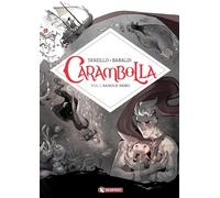 Carambolla. Sangue nero (Vol. 1)