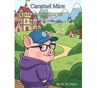 Caramel Mice Adventures: coloring book