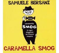 Caramella Smog by Samuele Bersani