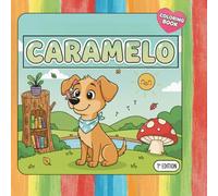 CARAMELO: Coloring Book 01 - Inspired by the Beloved Brazilian Street Dog