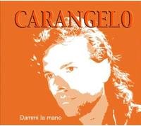 Carangelo - Dammi la Mano