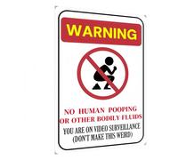 Carastora Cartello umoristico di sorveglianza da cortile - Messaggio "No Human Waste or Bodily Fluids" - per la sicurezza domestica o aziendale - Resistente ai raggi UV, resistente alle intemperie
