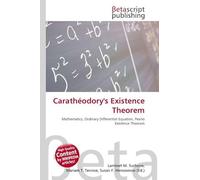 Carathéodory's Existence Theorem: Mathematics, Ordinary Differential Equation, Peano Existence Theorem
