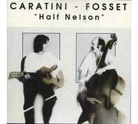 Caratini/Fosset - Half Nelson