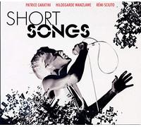 CARATINI, PATRICE - SHORT SONGS