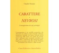 Carattere e nevrosi. L'enneagramma dei tipi psicologici